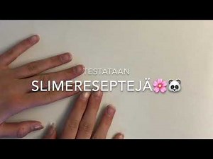 TESTATAAN SLIMERESEPTEJÄ🐼🌸