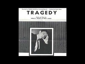 Thomas Wayne & The DeLons – Tragedy (1959)