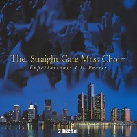 Expectation by The Straight Gate Mass Choir