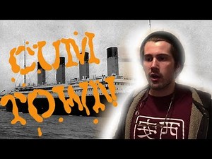 CUMTOWN - Nick Mullen Titanic Childhood Story