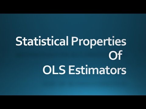 Statistical Properties Of OLS Estimators