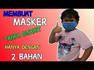 Cara membuat MASKER kain tanpa dijahit hanya dengan 2 bahan ステッチのないマスクを作る方法