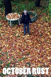 October Rust - Movie