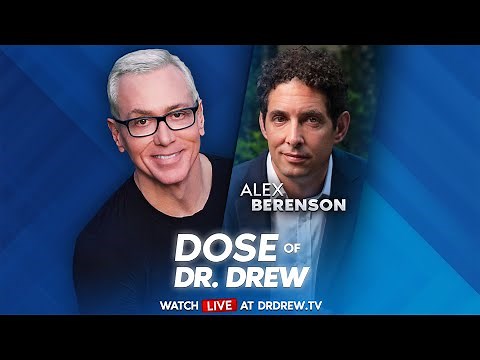 Alex Berenson - Author of "Unreported Truths About COVID-19 And Lockdowns" - on Dose Of Dr. Drew