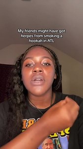 Woman shares story of how her friends might have contracted herpes from smoking a hookah in Atlanta 👀 y’all still smoking hookah? | ATL Uncensored - Atlanta News