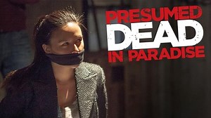 Presumed Dead in Paradise (2014)