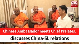 Chinese Ambassador meets Chief Prelates, discusses China-SL relations | Ada Derana | Facebook