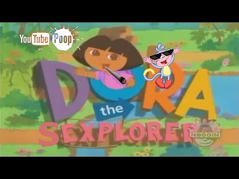 YTP - Dora The Sexplorer (1 Year Special)