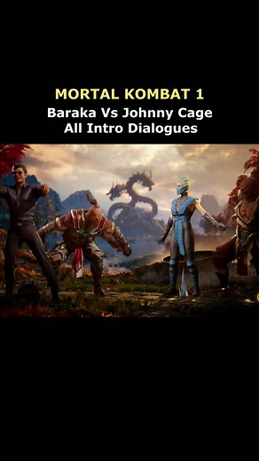 Mortal Kombat 1 All Baraka Intro Dialogues Vs Johnny Cage #gamingontiktok #mortalkombat1 #mk1 #baraka #johnnycage #intro #whattoplay #productprovidedbywb