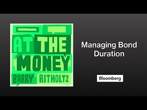 Managing Bond Duration | At the Money
