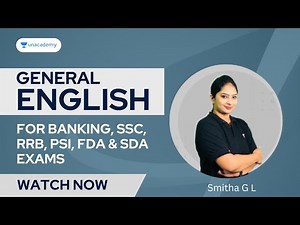 General English for Banking, SSC, RRB, PSI, FDA and SDA Exams | Smitha G L