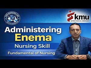 Watch: Proper Enema Administration Technique