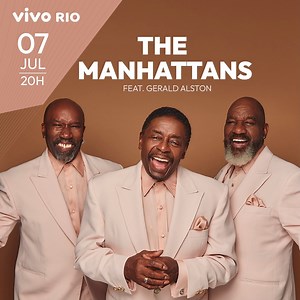 ✨The Manhattans feat Gerald Alston, se apresenta no Vivo Rio, dia 07 de Julho. Na formação atual acompanham Gerald Alston, Troy May e Lawrence Newton irão emocionar o publico com grandes sucessos como “Forever by Your Side”, “Shining Star”, “I Wanna Be (Your Everything)” e muitos outros que marcaram gerações. 🚨 Vendas abertas em sympla.com.br/vivorio | Vivo Rio