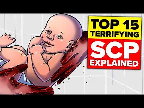 Top 15 Most Terrifying SCP EXPLAINED Videos Of All Time!