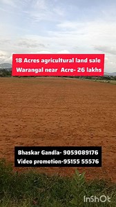 18 Acres Agricultural Land Sale – Near Warangal Mahabubabad District, Telangana Location: Pochampalli Village, Pedda Vangara Mandal, Mahabubabad District Just 50 kilometers from Warangal (earlier part of Old Warangal District) Within 2 kilometers from Blacktop Dambar Road Total Area: 18 acres 26 lks per acre (negotiable) Property ID: 290 For more details and site visit, contact: Bhaskar Gandla – 95155 55576 | Bhaskar Gandla Real Estates | Facebook
