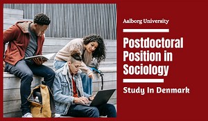 Aalborg University Postdoctoral Position in Sociology, Denmark