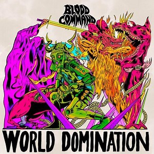 Blood Command – World Domination (2023) » download by NewAlbumReleases.net