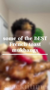 Best French Toast Mukbangs Compilation