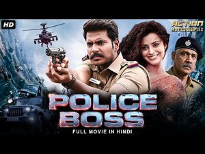 POLICE BOSS - Hindi Dubbed Full Movie | Sundeep Kishan, Nisha Agarwal, Sapthagiri | Action Movie