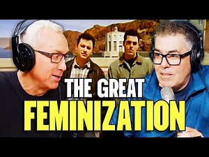 The Great Feminization - The Adam and Dr. Drew Show #2047