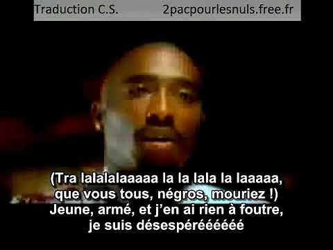 2Pac - Troublesome '96 [Traduction Française] - 1998 - Greatest Hits