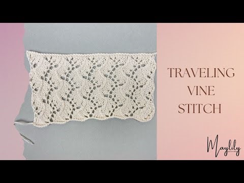 How to Knit: Traveling Vine Stitch. Knitting Stitch Pattern.