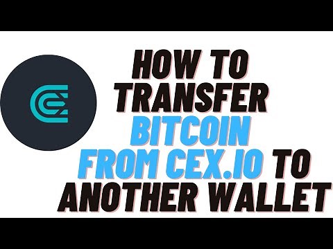 how to transfer bitcoin from cex.io to another wallet
