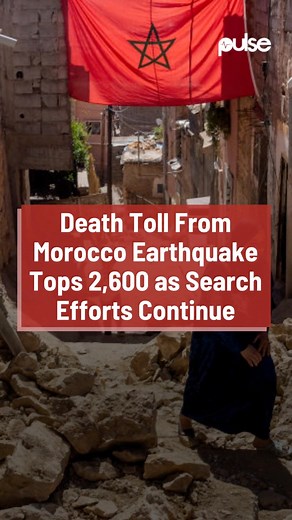 Death toll from Morocco earthquake tops 2,600 as search efforts continue #PulseWatchItNews | Pulse Ghana