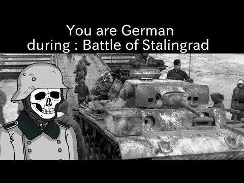 You are German during...