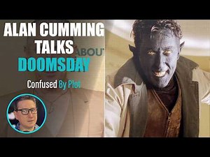 Avengers Doomsday’s Alan Cumming Says He Doesn’t Understand The Plot, Only In A Few Scenes