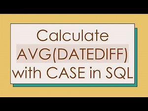 Calculate AVG(DATEDIFF) with CASE in SQL