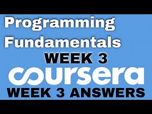 Programming Fundamentals week 3 coursera quiz answers|Programming Fundamental week 3 coursera answer