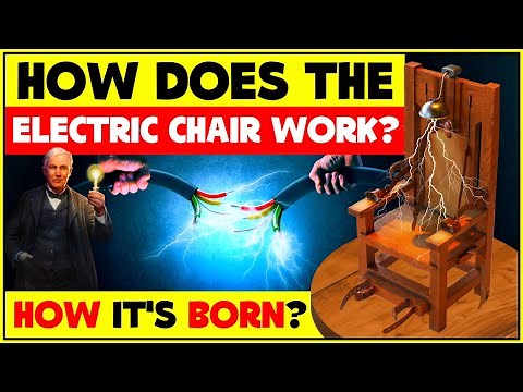 How Does The Electric Chair Work? How The Electric Chair Was Invented?War Of Current Tesla vs Edison