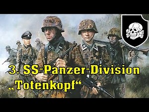 The 3rd SS Panzer Division "Totenkopf" | Beginning, War Crimes, Downfall | Documentary!