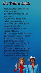 718K views · 26K reactions | Lady Gaga & Bruno Mars – Die With A Smile Lyrics #ladygaga #brunomars #lyrics #diewithasmile | Scroll Lyrics | Facebook