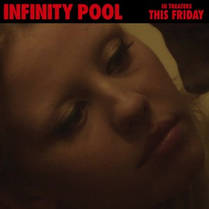 This is your last resort. The terrifying new horror from director Brandon Cronenberg starring Alexander Skarsgård and Mia Goth, INFINITY POOL is in theaters This Friday. | NEON
