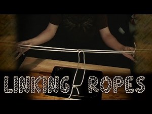 Linking Ropes without Gimmicks Tutorial / Entrelazado Cuerdas Revelado
