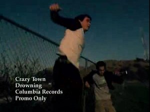 Crazy Town - Drowning
