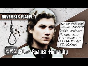 How To Kill 15,000 People in One Day - War Against Humanity 022 - November 1941, Pt. 1