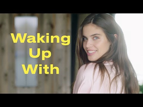 This Is Exactly How Victoria's Secret Angel Sara Sampaio Gets Ready in the Morning | Waking Up With
