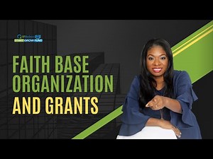 Faith Based Organizations and Grants