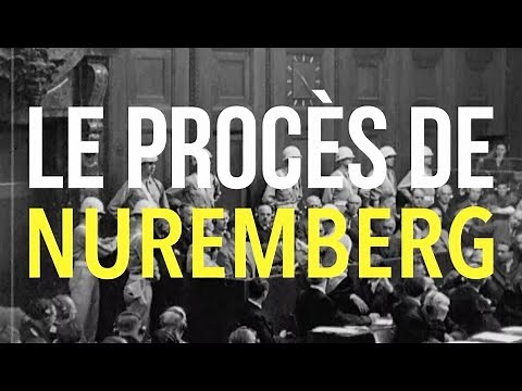 Le procès de Nuremberg (1945)