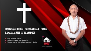 Talofa lava and greetings Samoa Word of encouragement to begin our Fasting and prayer delivered by ~ 🇼🇸Hon. Seuula Ioane 🇼🇸Minister of Education and Culture 🇼🇸Member of Parliament for Alataua i Sisifo Upu fa'amalosi mai le Afioga Paia a Le Atua e amatalia ai le tatou Anapogi 🇼🇸 Hon. Seuula Ioane 🇼🇸 Minisita o Aoga ma Aganu’u 🇼🇸 Faipule mai le Itumalo o Alataua i Sisifo | FAST Party