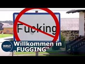 VULGÄRER ORTSNAME: "Fucking" – Österreichisches Dorf benennt sich um