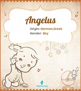 Angelus Name Meaning Guide: Origin, Pronunciation & Popularity Name Meaning, Origin, History, And Popularity