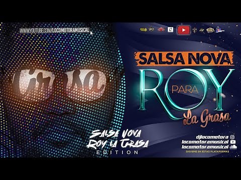 LOCOMOTORA MUSICAL SALSA NOVA PARA ROY LA GRASA (F_03-08-20)