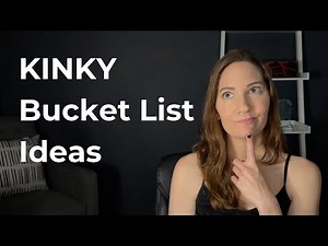 BDSM Goals: The Kinkiest Bucket List You’ll Ever See