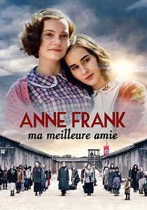 Regarder Anne Frank, ma meilleure amie en streaming