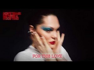 Jessie J - FOR THIS LOVE (Visualiser)