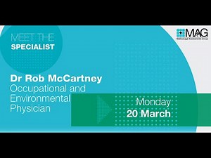 Meet the Specialist: Dr. Rob McCartney (Occupational Physician)